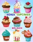Susses Cupcakes Malbuch : 50 einzigartige Cupcakes Illustrationen fur Kinder und Teenager, Pusheen Malbuch fur alle Altersstufen - Book