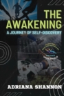 The Awakening : Unlocking Your Inner Potential for Success and Fulfillment - Book