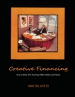 Creative financing : How to write 1001 purchase offers sellers can't resist - Book