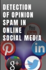 Spam Detection on Online Social Media Networks - Book