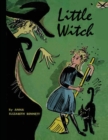 Little Witch : 60th Anniversary Edition with Original Illustrations: 60th Anniversary Edition) Original Illustrations - Book
