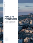 Peace to Prosperity : A Vision to Improve the Lives of the Palestinian and Israeli People - Book