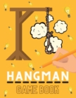 Hangman Game Book : Vocabulary Learning Game 150 pages Large size 8.5x11 - Book
