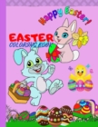 Easter Coloring Book : Easter coloring book for kids, 50 cute, friendly, and straightforward images, for kids aged 2-4, 3-5, 4-8 years, big size 8.5x11'', full with eggs, bunnies, basket eggs, chicken - Book