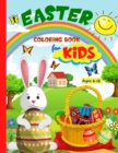 Easter Coloring Book For Kids : Fun And Creative Easter Coloring Pages For Kids Ages 8-12 With A Spring Vibe - Eggs, Bunnies, Butterflies, Easter Basket, Flowers And More Basket Stuffers For Kids - Book