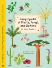 Encyclopedia of Plants, Fungi, and Lichens : for Young Readers - Book