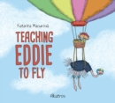 Teaching Eddie to Fly - Book