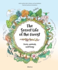 The Secret Life of the Forest: Trees, Animals, and Fungi - Book