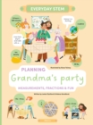 Grandma's Amazing Celebration : Measurements, Fractions, and Fun - Book