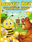 Honey Bee Coloring Book : : Busy Cute Bee Coloring Book - Bees, Bears And Honey Coloring Book 40 Fun Coloring Pages For Kids Ages 4-8 - Book