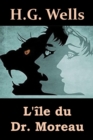 L' le Du Docteur Moreau : The Island of Dr. Moreau, French Edition - Book