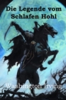 Die Legende vom Schlafen Hohl : The Legend of Sleepy Hollow, German edition - Book