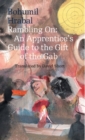 Rambling on : An Apprentice's Guide to the Gift of the Gab - Book