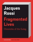 Fragmented Lives : Chronicles of the Gulag - Book