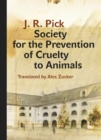 Society for the Prevention of Cruelty to Animals : A Humorous - Insofar as That Is Possible - Novella from the Ghetto - eBook