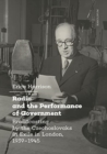 Radio and the Performance of Government : Broadcasting by the Czechoslovaks in Exile in London, 1939–1945 - Book
