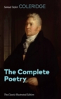 The Complete Poetry (The Classic Illustrated Edition) - eBook