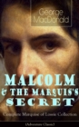 MALCOLM & THE MARQUIS'S SECRET: Complete Marquise of Lossie Collection (Adventure Classic) : The Fisherman's Lady - eBook