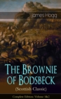The Brownie of Bodsbeck (Scottish Classic) - Complete Edition: Volume 1&2 - eBook