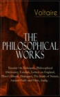 Voltaire - The Philosophical Works: Treatise On Tolerance, Philosophical Dictionary, Candide, Letters on England, Plato's Dream, Dialogues, The Study of Nature, Ancient Faith and Fable, Zadig... : Fro - eBook