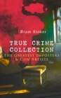 TRUE CRIME COLLECTION - The Greatest Imposters & Con Artists - eBook