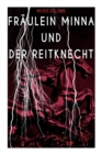 Fr ulein Minna Und Der Reitknecht - Book