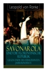 Savonarola Und Die Florentinische Republik Gegen Ende Des F nfzehnten Jahrhunderts : Gegen Den Papst - Herrscher  ber Florenz - Book