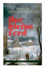 Der Kleine Lord (Weihnachtsedition) : Der Beliebte Kinderbuch-Klassiker - Book