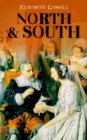 North & South : Victorian Romance Classic (Including Biography of the Author) - eBook