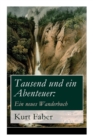 Tausend Und Ein Abenteuer : Ein Neues Wanderbuch - Book