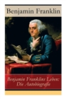 Benjamin Franklins Leben : Die Autobiografie - Book