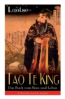 Tao Te King - Das Buch vom Sinn und Leben : Daodejing - Die Grundungsschrift des Daoismus (Aus der Serie Chinesische Weisheiten) - Book