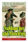 Nu knacker und Mausek nig (Weihnachts-Klassiker) : Ein spannendes Kunstm rchen von dem Meister der schwarzen Romantik - Book