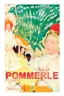 Pommerle (Buch 1-6) : Buch 1-6: Mit Pommerle durchs Kinderland, Pommerles Jugendzeit, Pommerle auf Reisen, Pommerle im Fruhling des Lebens... - Book