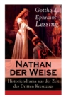 Nathan der Weise : Historiendrama aus der Zeit des Dritten Kreuzzugs: Bitte um religioese Toleranz in Jerusalem - Book