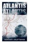 ATLANTIS (Historischer Abenteuerroman) : Dystopie Klassiker - Book