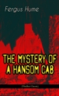 THE MYSTERY OF A HANSOM CAB (Thriller Classic) - eBook