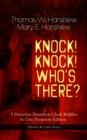 KNOCK! KNOCK! WHO'S THERE? - 5 Detective Hamilton Cleek Riddles in One Premium Edition : (Mystery & Crime Series) The Riddle of the Night, The Riddle of the Purple Emperor, The Riddle of the Frozen Fl - eBook