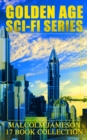 Golden Age Sci-Fi Series - Malcolm Jameson 17 Book Collection : Including the The Sorcerer's Apprentice, Famous Captain Bullard's 9 Adventures, Wreckers of the Star Patrol, Atom Bomb and Other Science - eBook