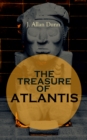 THE TREASURE OF ATLANTIS : Thrilling Adventure in the Legendary Lost City - eBook