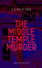 THE MIDDLE TEMPLE MURDER (British Mystery Classic) : Crime Thriller - eBook