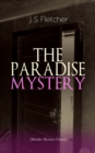 THE PARADISE MYSTERY (Murder Mystery Classic) : British Crime Thriller - eBook