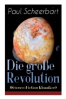 Die Gro e Revolution (Science-Fiction Klassiker) : Ein Mondroman - Book