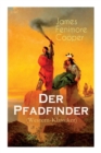 Der Pfadfinder (Western-Klassiker) : Abenteuer-Roman Aus Dem Wilden Westen - Book