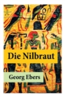 Die Nilbraut : Ein historischer Roman, der im antiken agyptischen Memphis spielt - Book