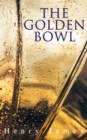 The Golden Bowl - eBook