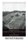 Andersonville: A Story of Rebel Military Prisons (Illustrated Edition) : Civil War Memories Series - Book