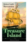Treasure Island (Illustrated Edition) : Adventure Tale of Buccaneers and Buried Gold - Book