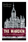 The Warden - Chronicles of Barsetshire (Unabridged) : Victorian Classic - Book