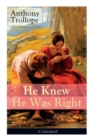 He Knew He Was Right (Unabridged) : Psychological Novel - Book